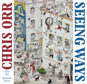 Chris Orr, Seeing Ways