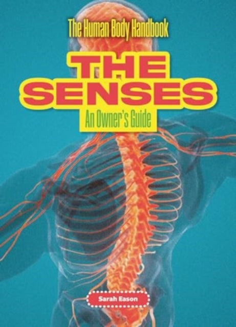 Book cover of: Senses. By: Sarah Eason