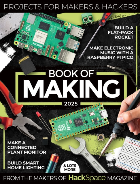 Book cover of: Book of Making 2025. By: The Makers of HackSpace magazine