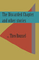 Book cover of: Discarded Chapter and other stories