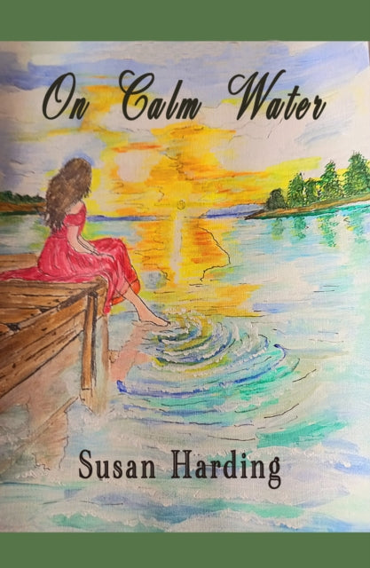 Book cover of: On Calm Water