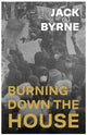 Book cover of: Burning Down the House