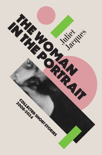 Book cover of: Woman in the Portrait. By: Juliet Jacques