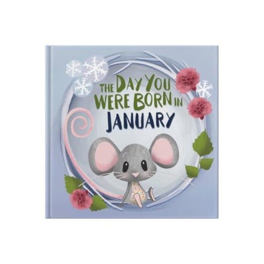 Book cover of: Day You Were Born In January. . .. By: TAPPER, LUCY