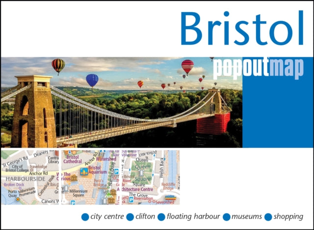 Book cover of: Bristol PopOut Map - pocket size, pop up map of Bristol city centre