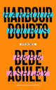 Harbour Doubts 9781917161008 Bebe Ashley
