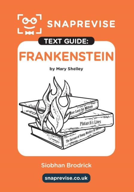 Book cover of: SnapRevise Frankenstein Text Guide for English Literature
