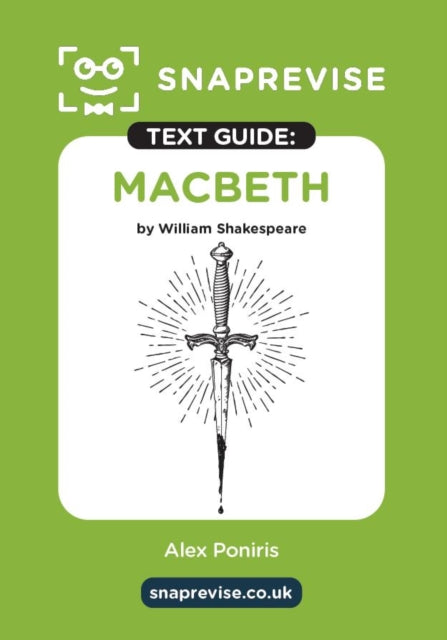 Book cover of: SnapRevise Macbeth Text Guide for English Literature