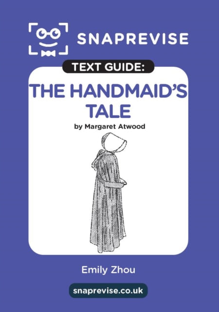 Book cover of: SnapRevise The Handmaid's Tale Text Guide for English Literature