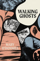 Book cover of: Walking Ghosts