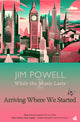Book cover of: Arriving Where We Started