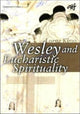 Book cover of: Wesleyan Eucharistic Spirituality. By: Lorna Khoo