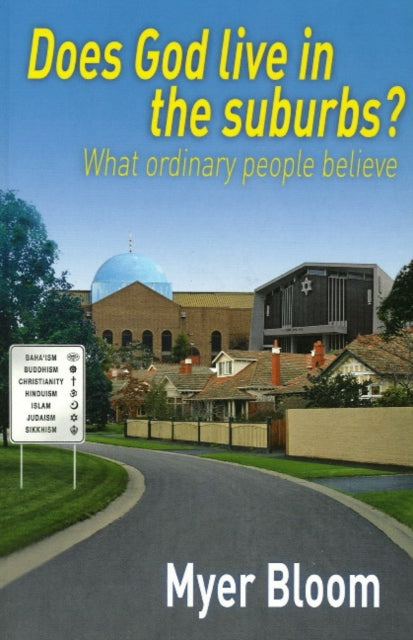 Book cover of: Does God Live in the Suburbs?. By: Myer Bloom