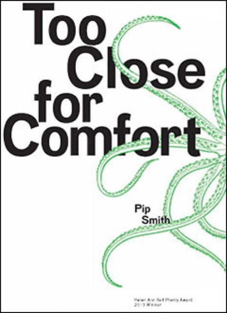 Book cover of: Too Close for Comfort. By: Pip Smith