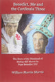Book cover of: Benedict, Me and the Cardinals Three. By: William Morris