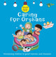 Book cover of: Caring for Orphans. By: Ali Gator
