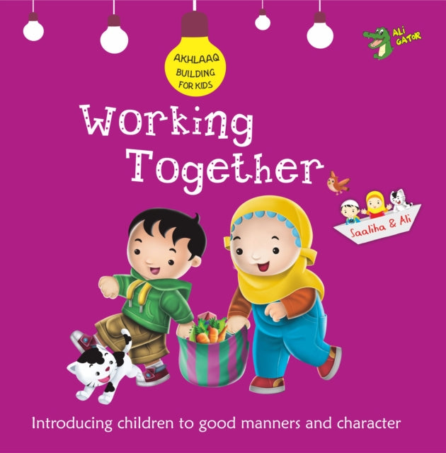 Book cover of: Working Together. By: Ali Gator