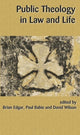 Book cover of: Public Theology in Law and Life. By: Paul Babie