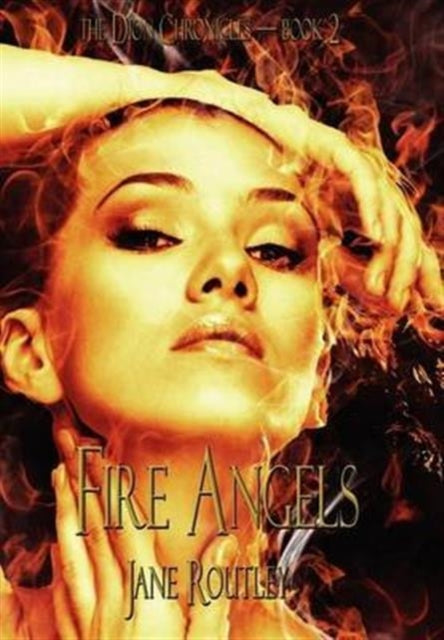 Book cover of: Fire Angels. By: Jane Routley