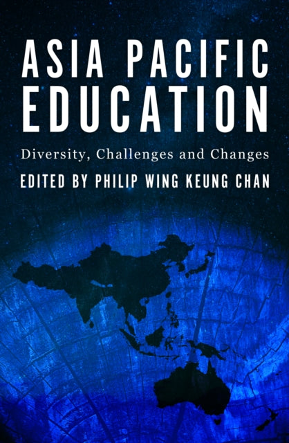 Book cover of: Asia-Pacific Education. By: Philip Wing Keung Chan
