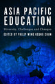 Book cover of: Asia-Pacific Education. By: Philip Wing Keung Chan