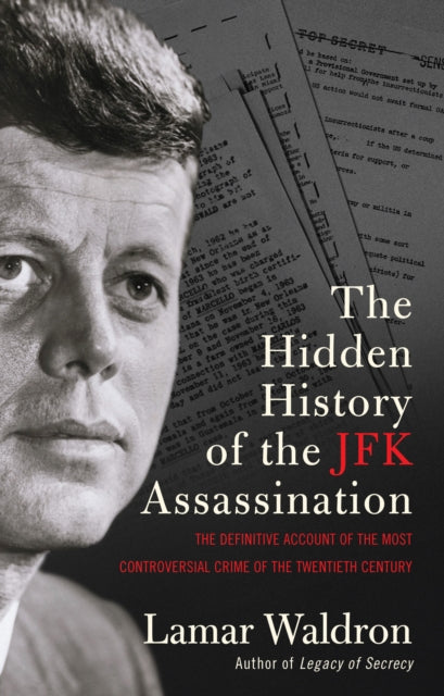 Book cover of: Hidden History of the JFK Assassination