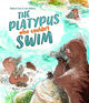 Book cover of: Platypus Who Couldn't Swim. By: Jim Robbins