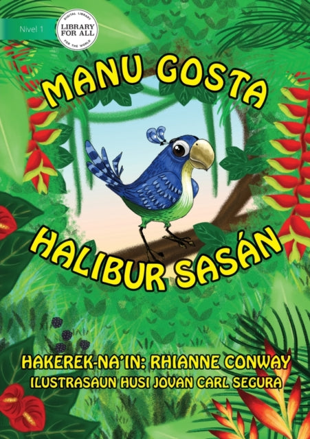 Book cover of: Bird's Things (Tetun edition) - Manu gosta halibur sasan