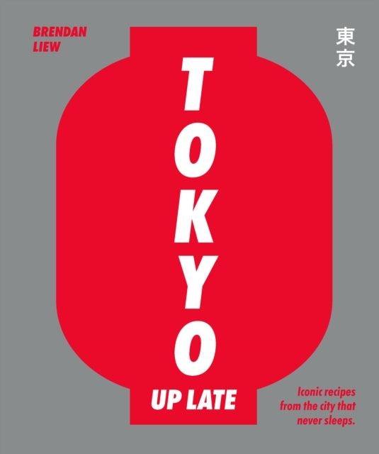Book cover of: Tokyo Up Late. By: Caryn Liew