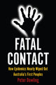 Book cover of: Fatal Contact. By: Peter Peter Dowling
