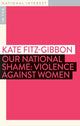 Book cover of: Our National Shame. By: Kate Kate Fitz-gibbon