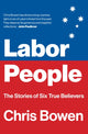 Book cover of: Labor People. By: Chris Chris Bowen