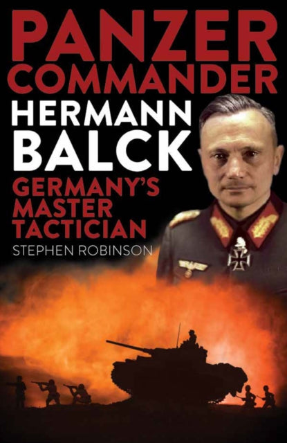 Book cover of: Panzer Commander Hermann Balck. By: Stephen Robinson