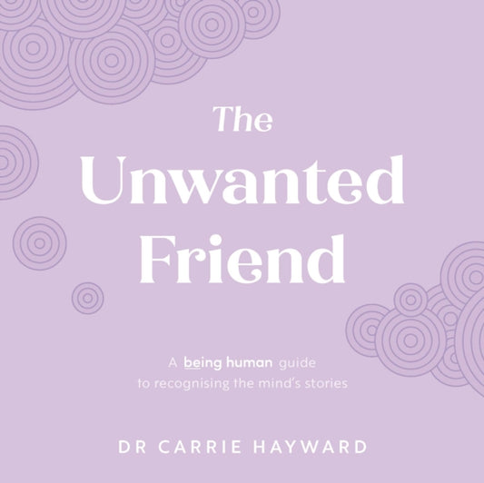 Book cover of: Unwanted Friend. By: Carrie Hayward