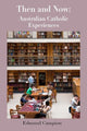 Book cover of: Then and Now. By: Edmund Campion