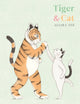 Book cover of: Tiger & Cat. By: Allira Tee