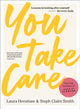 Book cover of: You Take Care. By: Laura Henshaw