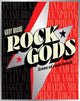 Rock Gods, The greatest showmen and most influential songwriters of the rock era 9781922662347 Kathy McCabe