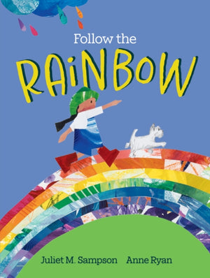 Follow The Rainbow