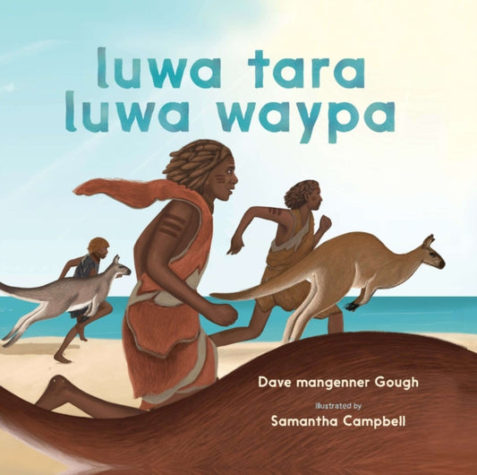 Book cover of: luwa tara luwa waypa. By: Dave mangenner Dave mangenner Gough