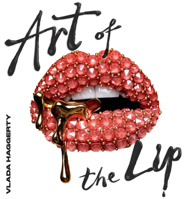 Book cover of: Art of the Lips. By: Vlada Haggerty