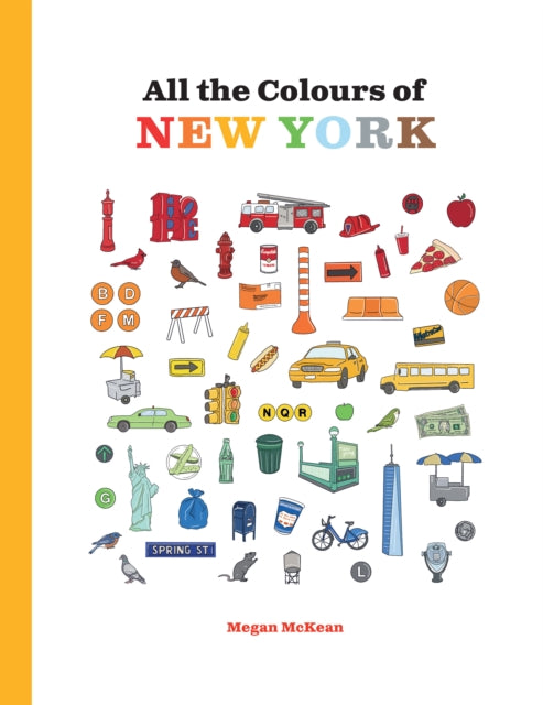 Book cover of: All the Colours of New York. By: Megan McKean