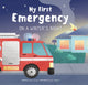 Book cover of: My First Emergency