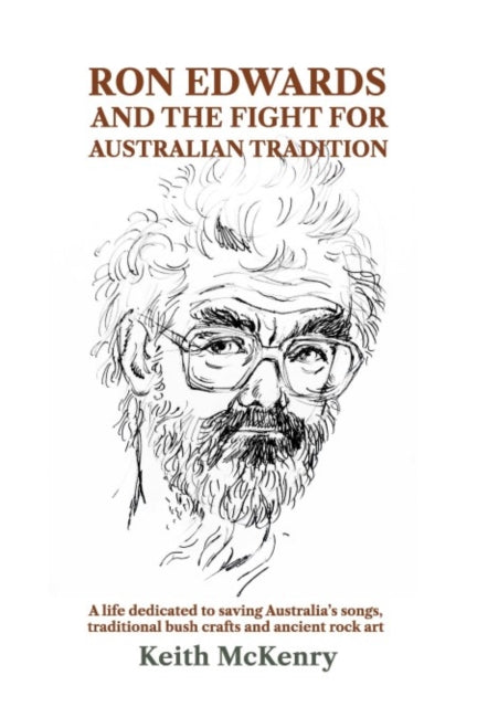 Book cover of: Ron Edwards and the Fight For Australian Tradition