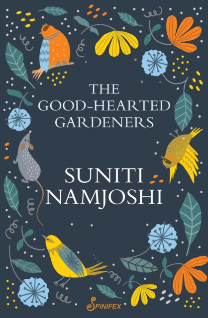 Book cover of: Good-Hearted Gardeners. By: Suniti Namjoshi