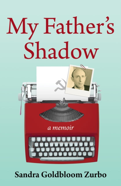 Book cover of: My Father's Shadow. By: Sandra Goldbloom Zurbo