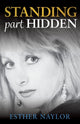 Book cover of: Standing Part Hidden. By: Esther Naylor