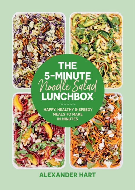 Book cover of: 5-Minute Noodle Salad Lunchbox. By: Alexander Hart