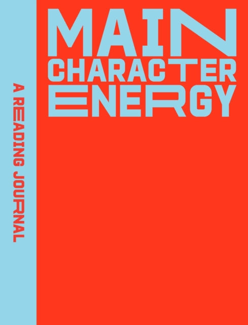 Book cover of: Reading Journal: Main Character Energy