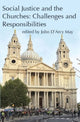Book cover of: Social Justice and the Churches. By: John D'Arcy May